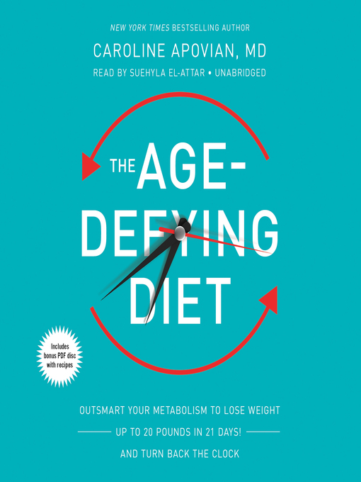 Title details for The Age-Defying Diet by Caroline Apovian - Available